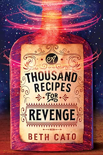 Book Review:  A Thousand Recipes for Revenge by Beth&nbsp;Cato