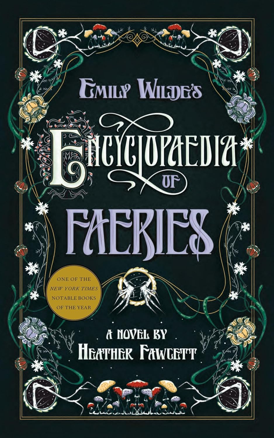 Emily Wilde’s Encyclopaedia of Faeries by Heather Fawcett: A Fascinating Fantasy&nbsp;Adventure
