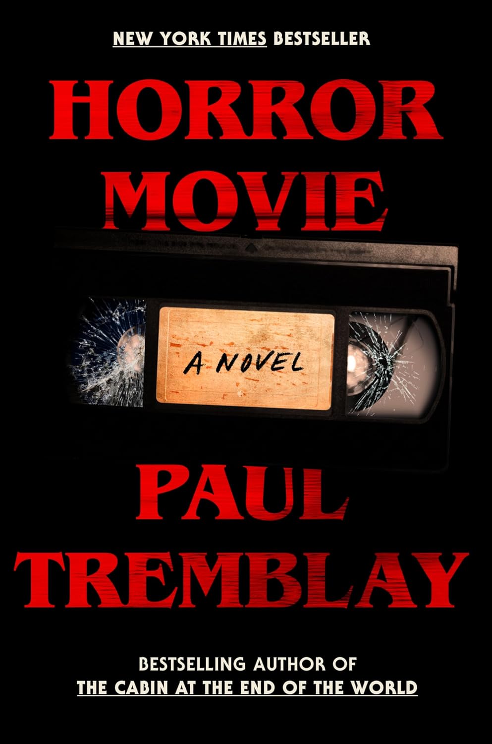 Horror Movie: a Novel by Paul Tremblay: Book&nbsp;Review