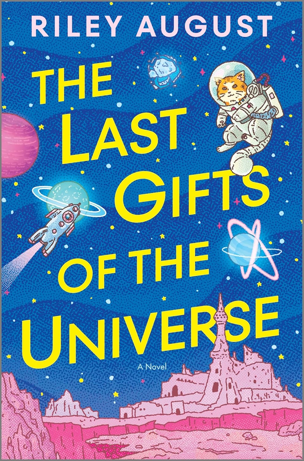 Book Review: The Last Gifts of the Universe: a Novel by Riley&nbsp;August