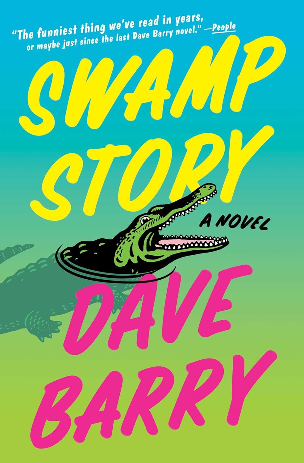 Book Review: SWAMP STORY: A NOVEL BY DAVE&nbsp;BARRY