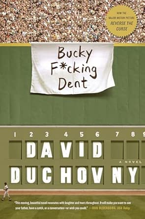Book Review: Bucky F*cking Dent: a Novel by David&nbsp;Duchovny