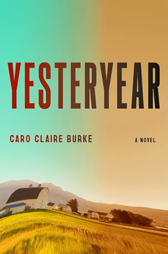 Book Review:  Yesteryear by Caro Claire&nbsp;Burke