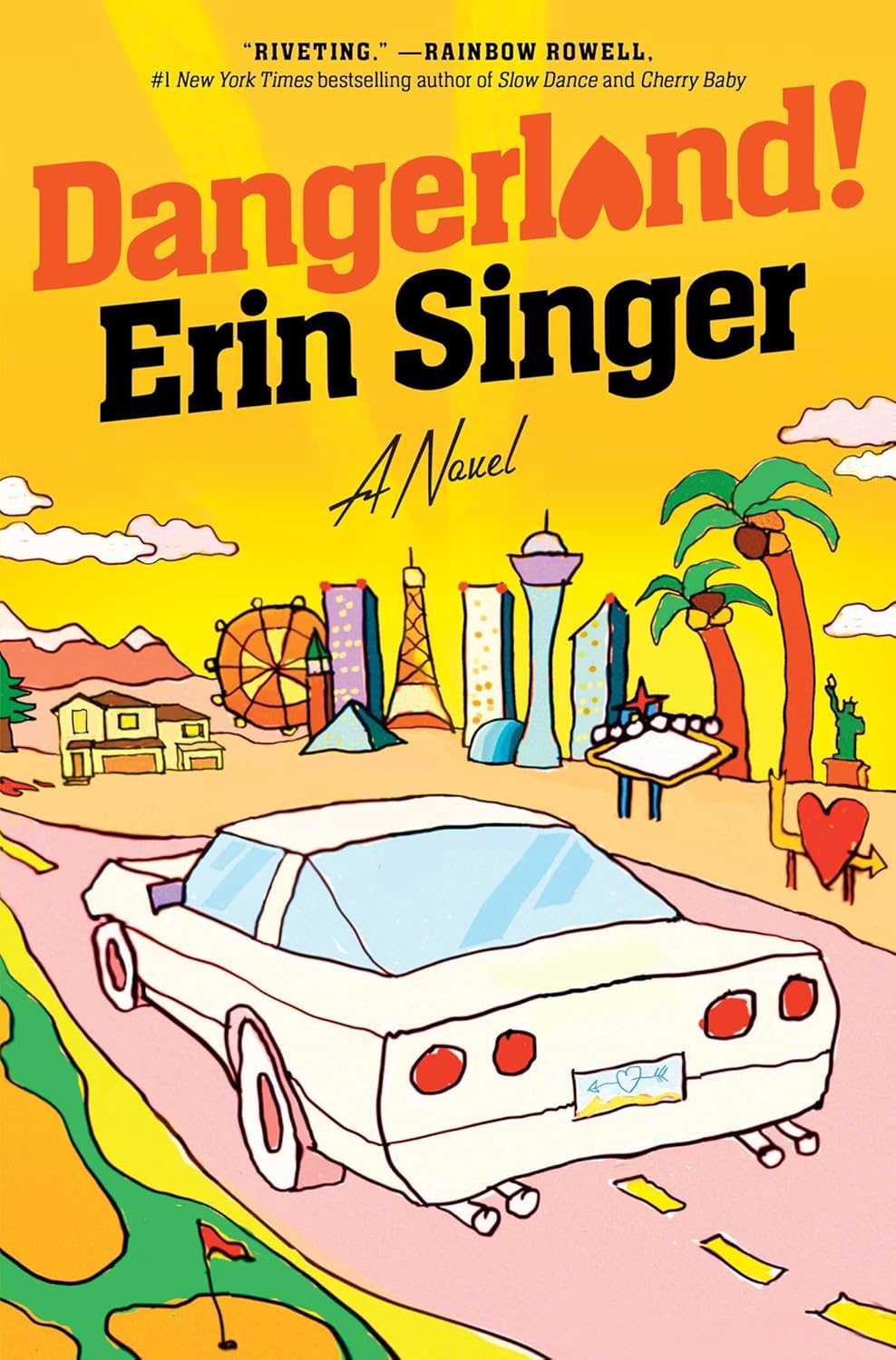 Book Review:  Dangerland!: a Novel by Erin&nbsp;Singer