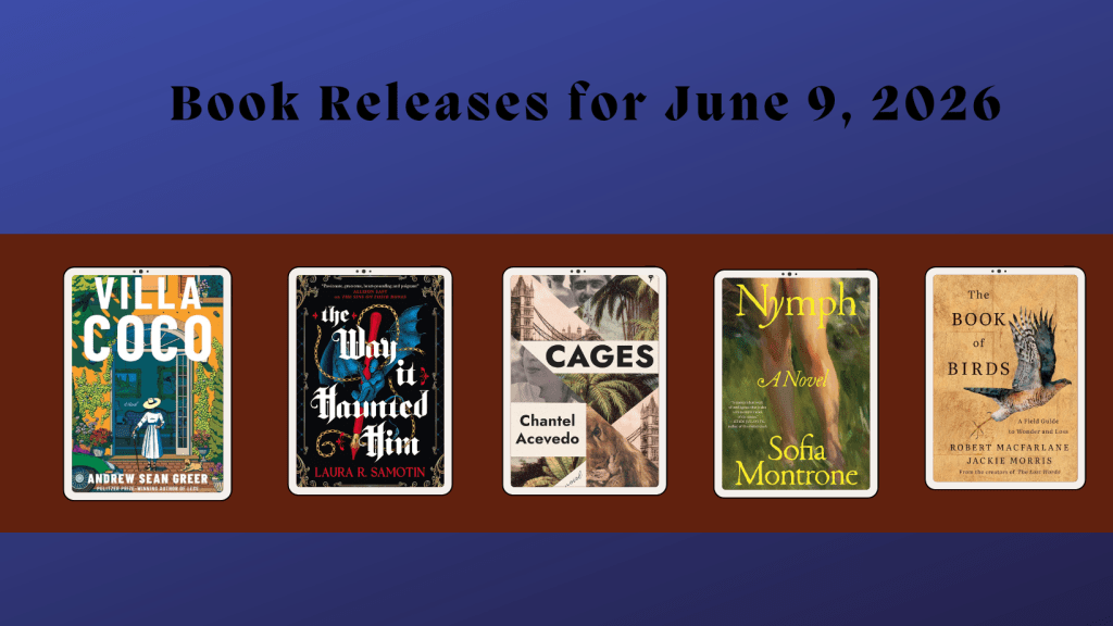 New Book Releases: June 9, 2026
