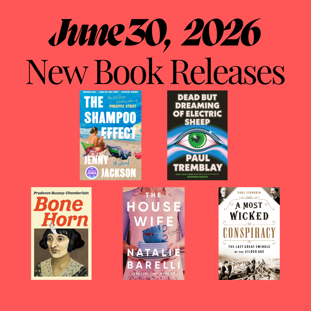 New Book Releases: June 30,&nbsp;2026.