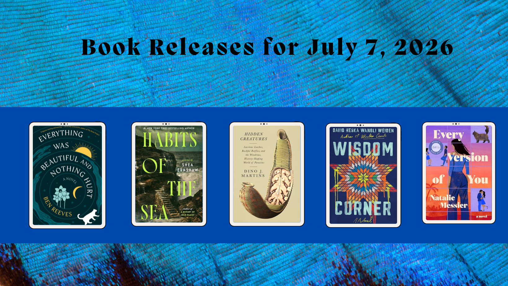 New Book Releases: July 7,&nbsp;2026